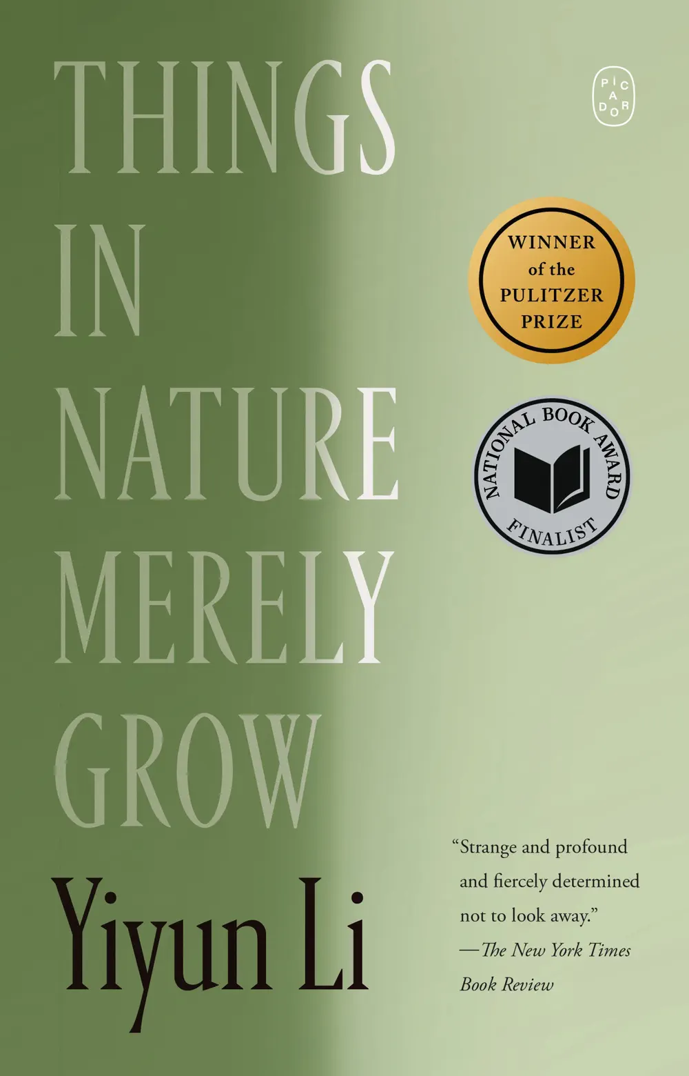 Things in Nature Merely Grow - Yiyun Li
