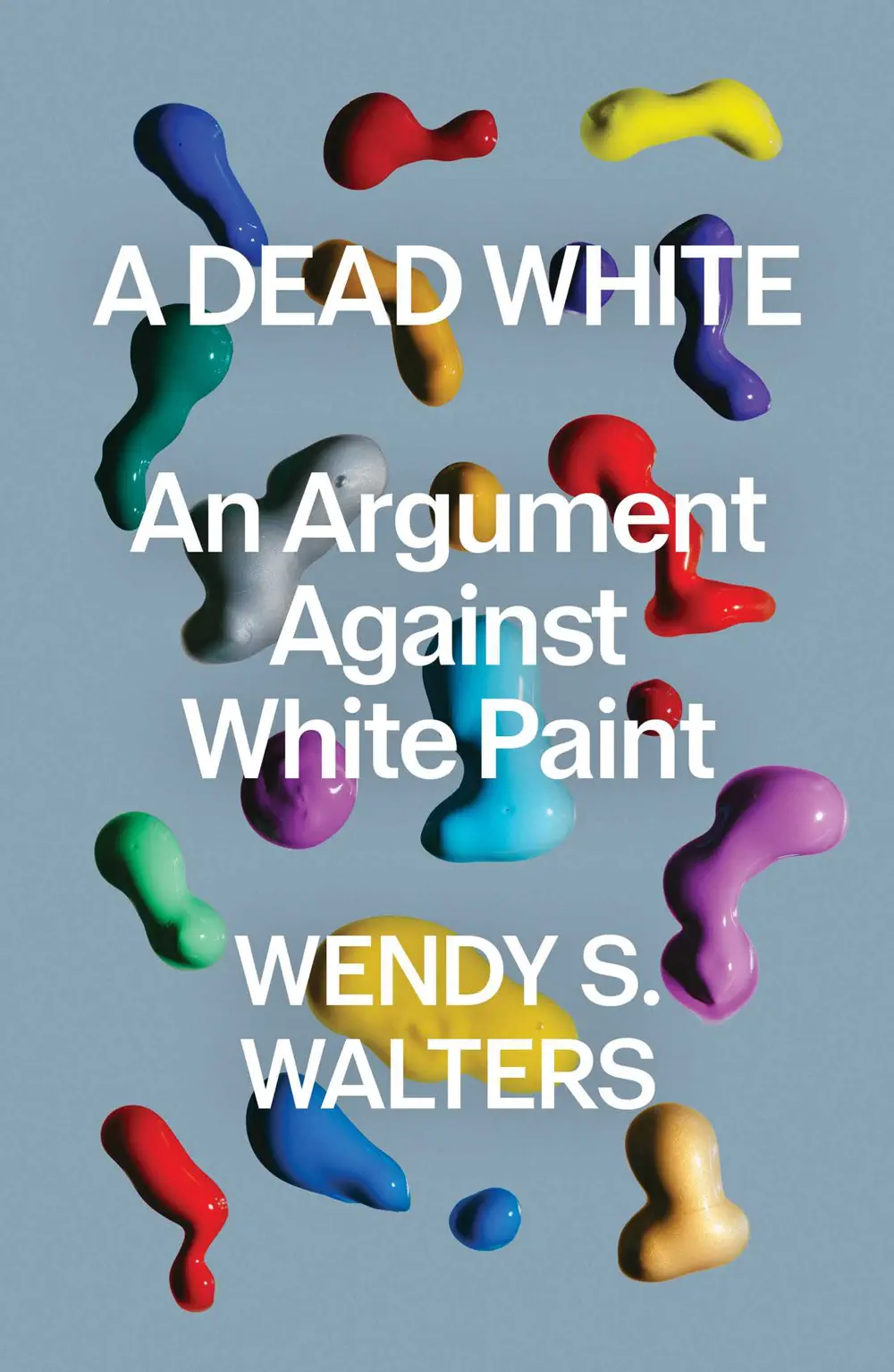 A Dead White - Wendy S. Walters