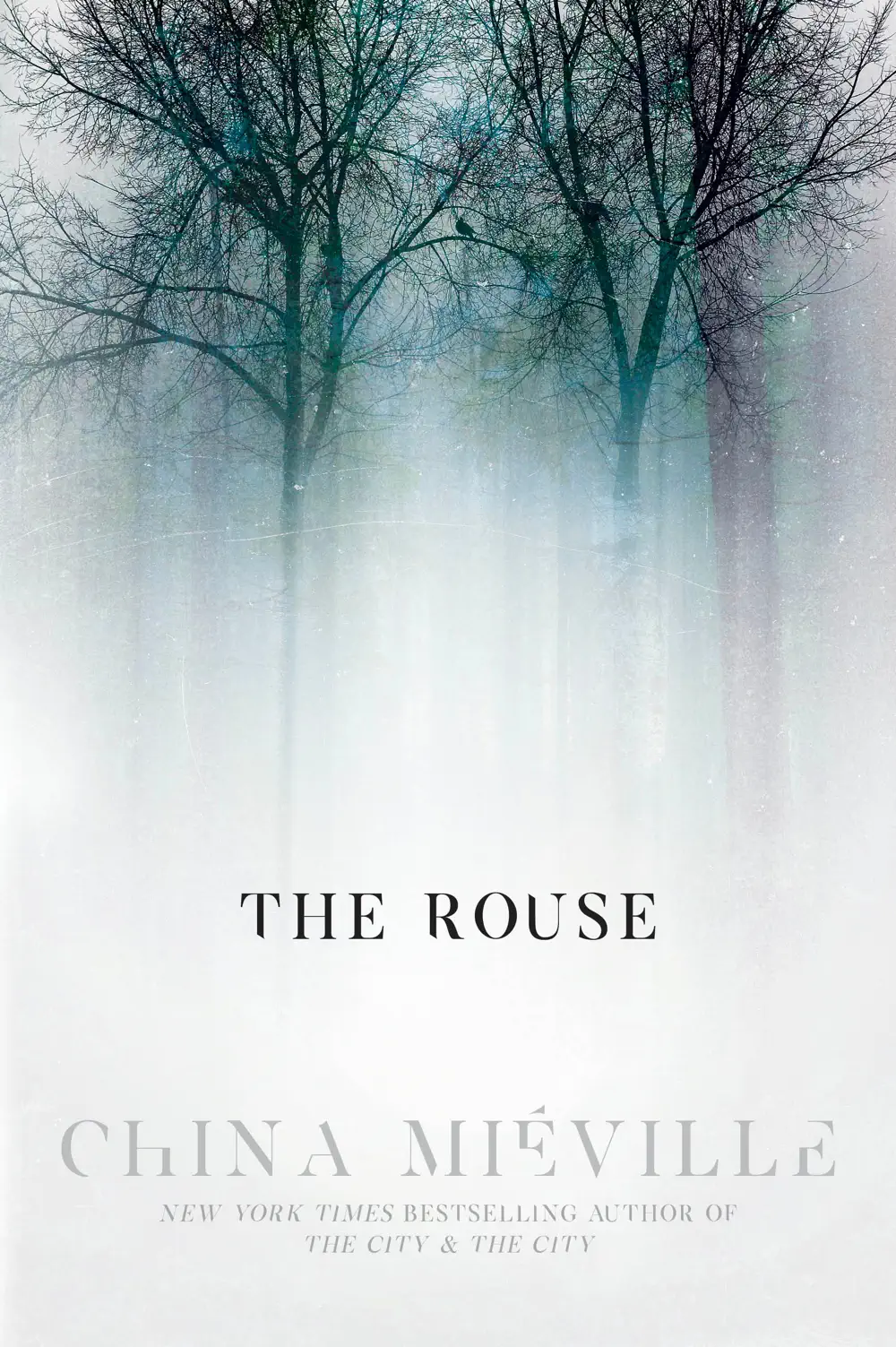 The Rouse - China Miéville