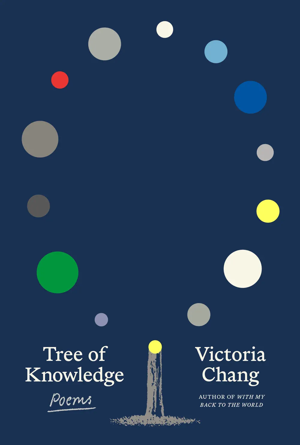 Tree of Knowledge - Victoria Chang